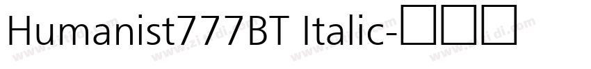 Humanist777BT Italic字体转换 Humanist777BT Italic字体转换